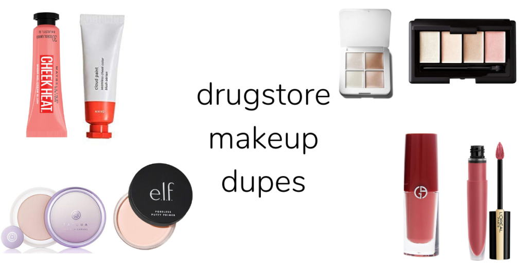 Drugstore Makeup Dupes 